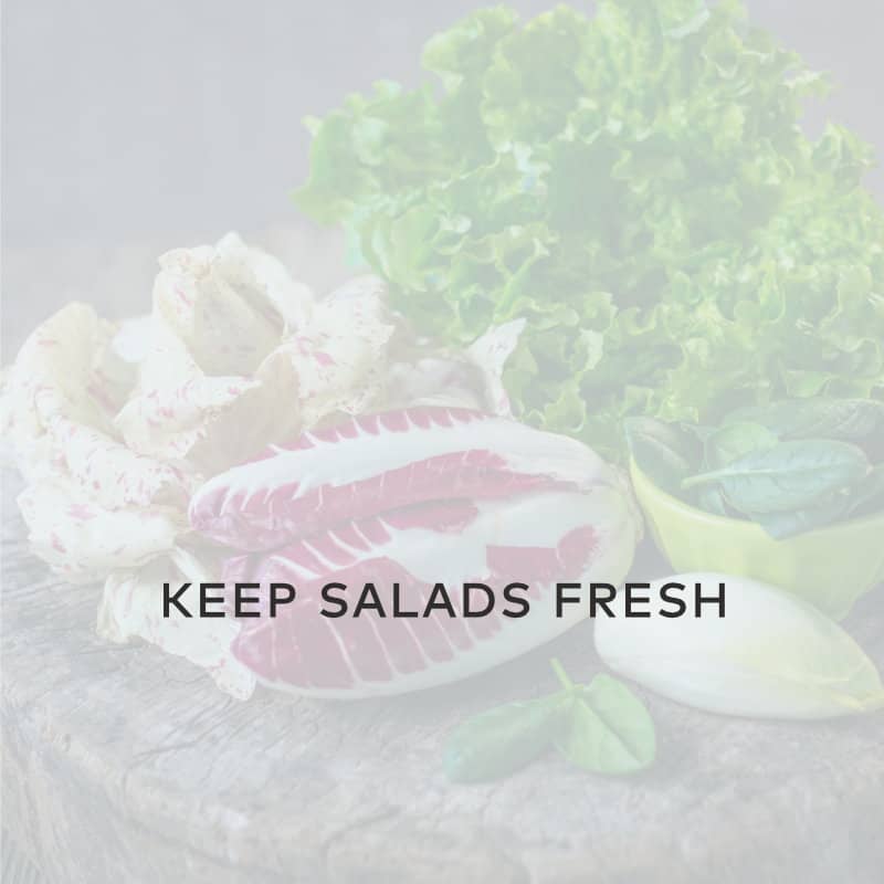 Keep Salad Fresh